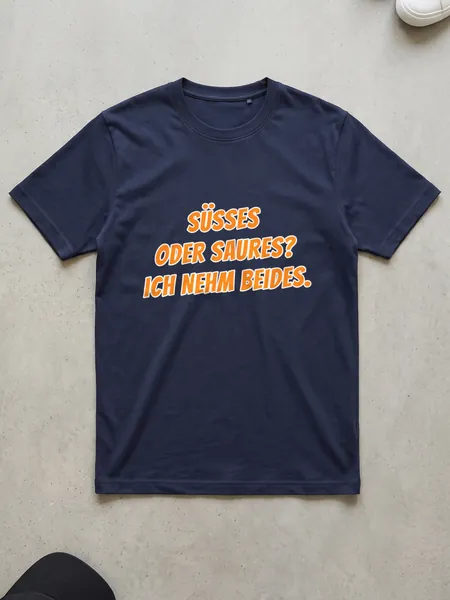 Süsses oder Saures? Ich nehm beides. – T-Shirt Herren