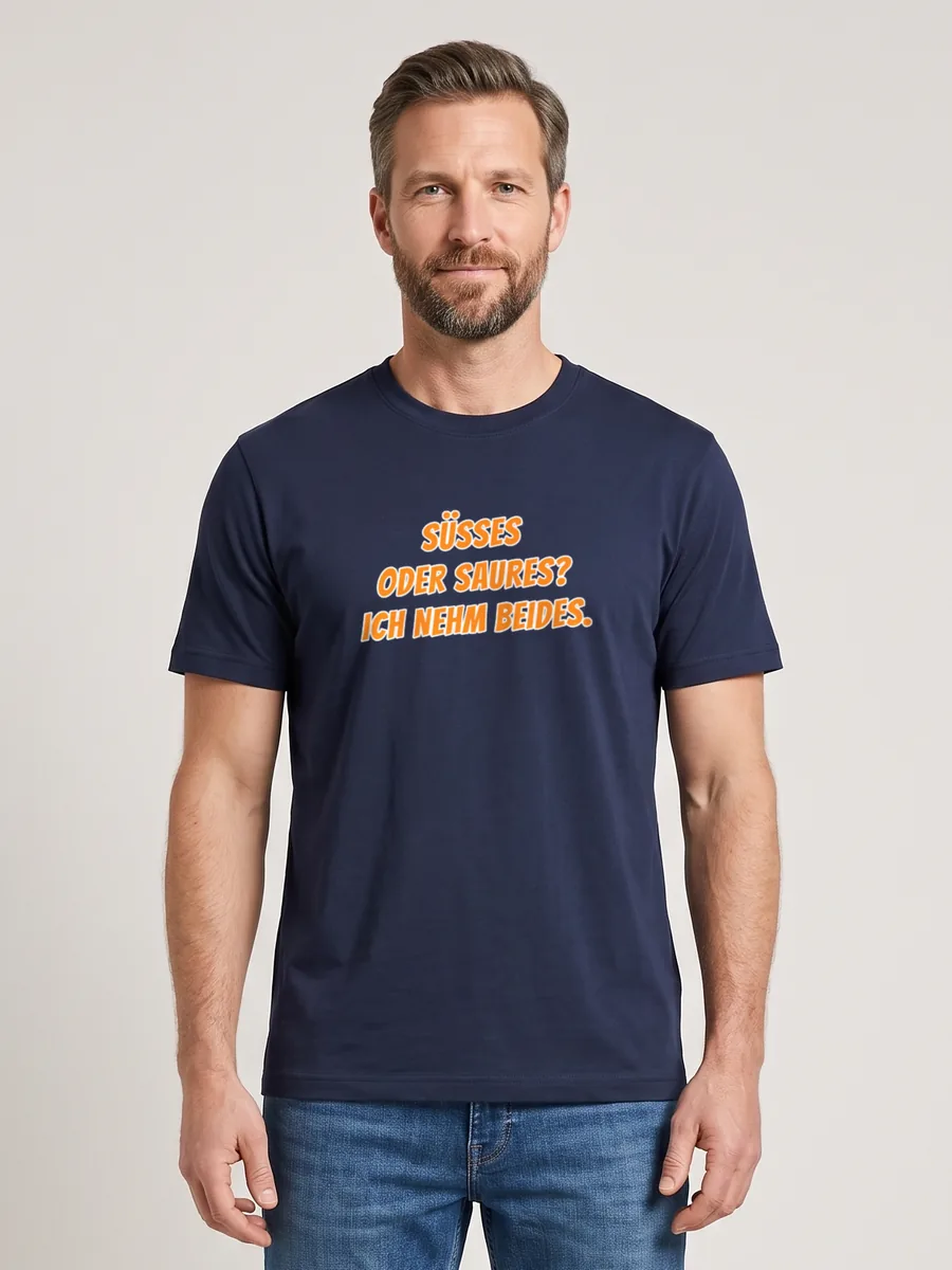 Süsses oder Saures? Ich nehm beides. – T-Shirt Herren